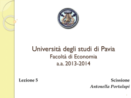 Lezione 5 scissione - Economia - Università degli studi di Pavia