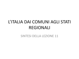 L*ITALIA DAI COMUNI AGLI STATI REGIONALI