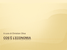 Cos`è l`economia e il settore primario a cura di Christian Oliva
