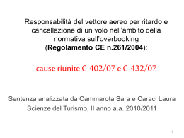 Responsabilità del vettore aereo per ritardo nell*ambito della