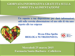Giornata informativa - Dott.ssa Elisa Spelta Biologa Nutrizionista