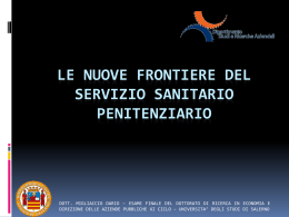 LE NUOVE FRONTIERE DEL SERVIZIO SANITARIO PENITENZIARIO