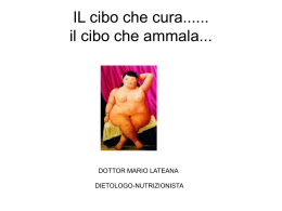 IL cibo che cura...... il cibo che ammala