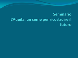 Seminario L*Aquila: un seme per ricostruire il futuro