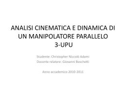 ANALISI CINEMATICA E DINAMICA DI UN MANIPOLATORE 3-UPU