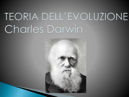 TEORIA DELL*EVOLUZIONE Charles Darwin