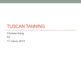 Tuscan tanning