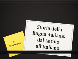 Storia della lingua italiana – dal Latino all`Italiano