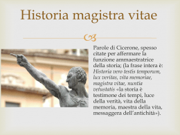 Historia magistra vitae - Liceo Ginnasio Statale V.Monti
