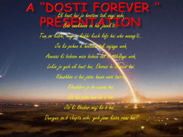 a Dosti Forever presentation