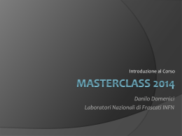 MASTERCLASS 2012 - Laboratori Nazionali di Frascati
