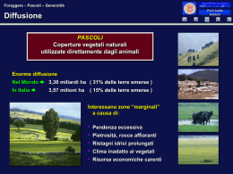 In Italia 3,57 milioni ha ( 15% delle terre emerse ) PASCOLI