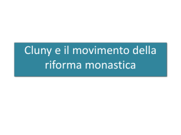 Cluny e il movimento della riforma monastica