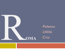 Utilità, Crisi e Potere di Roma