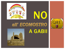 Presentazione: No all`ecomostro a Gabii