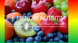 I PRINCIPI NUTRITIVI