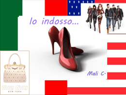 Io Indossare* - la moda italiana contro la moda americana
