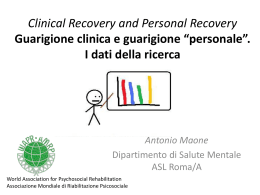 Clinical Recovery and Personal Recovery Guarigione clinica e