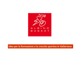 La nostra storia: Olimpia Albino Basket