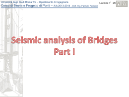 26. Teoria e Progetto dei Ponti - Analisi sismica I