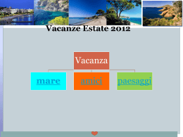 Vacanze Estate 2012