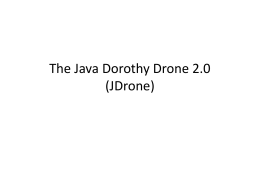 The Java Dorothy Drone 2.0 (JDrone)