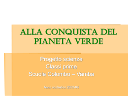 ALLA CONQUISTA DEL PIANETA VERDE