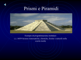 Prismi e Piramidi