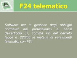 In allegato le note esplicative del modulo F24 Telematico