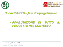 RIVALUTAZIONE DI TUTTO IL PROGETTO NEL CONTESTO