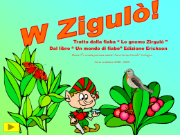 Storia di Zigulo 1&deg;A"A.V.Gentile"
