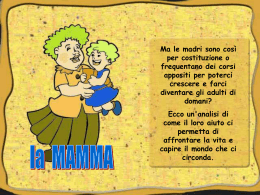 Mamma...da ridere