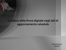 L`utilizzo della firma digitale negli atti di aggiornamento catastale