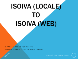 ISOIVA to ISOIVAWEB - Universit&agrave; degli Studi di Ferrara