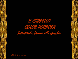 Il cappello color porpora