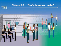 Cl@sse 2.0 “Un`aula senza confini”