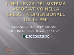 L`influenza del sistema associativo nella crescita dimensionale delle