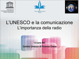 L`UNESCO e la Comunicazione. L`importanza della radio