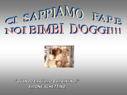 quando eravamo bambini noi