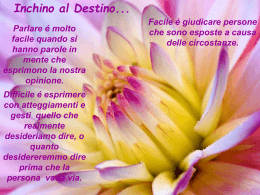 Inchino al Destino