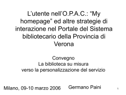 L`utente nell`OPAC: &ldquo;My homepage&rdquo; ed altre strategie di interazione
