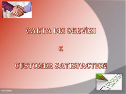 Carta dei Servizi e Customer Satisfaction