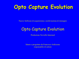 Opto Capture Evolution