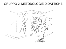 Gruppo 2 - “Metodologie didattiche”