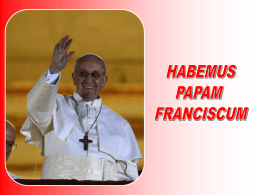 Habemus Papam Franciscum - PPS