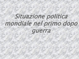 Situazione politica mondiale nel primo dopo guerra