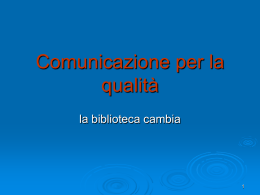 Comunicazione per la qualità: - Università degli Studi di Perugia