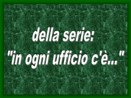In ogni ufficio