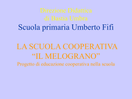 La scuola cooperativa"Il Melograno"
