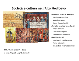 Società e cultura nell`Alto Medioevo